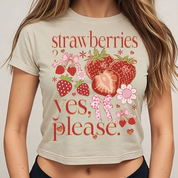 Strawberries Yes Please Sweet Summer Trendy Fruit Graphic Crop TShirt - Picture 1 of 8